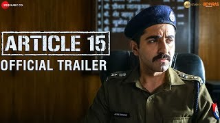 Article 15 2019 Trailer – Ayushmann Khurrana