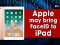 Apple may bring FaceID to iPad
