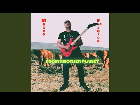 MARCO PERNICE - From another planet