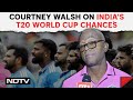 T20 World Cup 2024 | Former West Indies Captain Courtney Walsh On Indias Chances At T20 World Cup