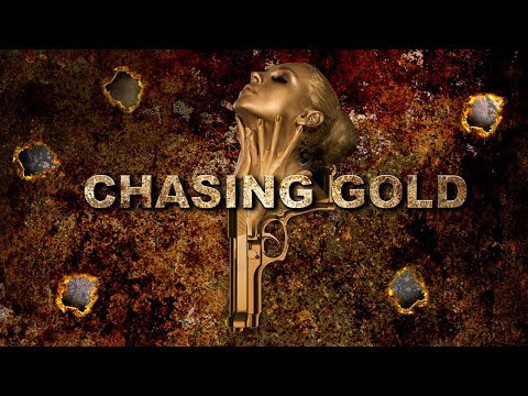 Chasing Gold'