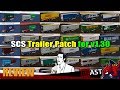 SCS Trailer Pack for 1.30 including all DLC´s v1.0