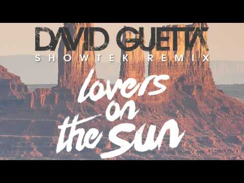 David Guetta - Lovers On The Sun ft. Sam Martin (Showtek Remix)