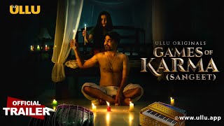 Sangeet Games of Karma ULLU Web Series