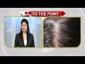 To The Point : సిగరెట్ తాగితే తెల్లవెంట్రుకలు.. వస్తాయా...? | cigarettes cause white hair? | hmtv  - 01:48 min - News - Video