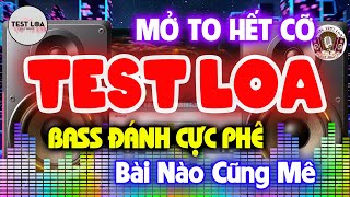 Hay Chưa Từng Có, NHẠC TEST LOA 8D CỰC CHUẨN, Nhạc Sống Hòa Tấu Disco Remix Không Lời BASS CĂNG