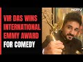 International Emmys 2023: Vir Das Wins The Prize For Comedy