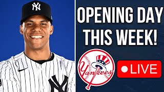 OPENING DAY IS THIS WEEK! | AM Yankees Avenue