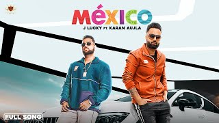 Mexico – J Lucky