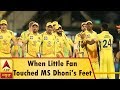 IPL 2018: Little fan breaches Security to touch Dhoni's feet