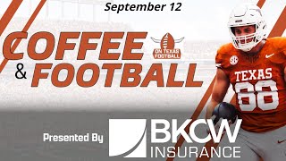 Coffee & Football - September 12 | UTEP Expectations | Arch Manning | Steve Sarkisian