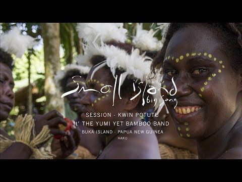 Small Island Big Song - Kwin Potutu (Small Island mix) - Small Island Big Song ft The Yumi Yet Bamboo Band