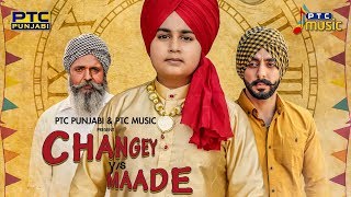 Changey Vs Maade – Ajit Singh Video HD