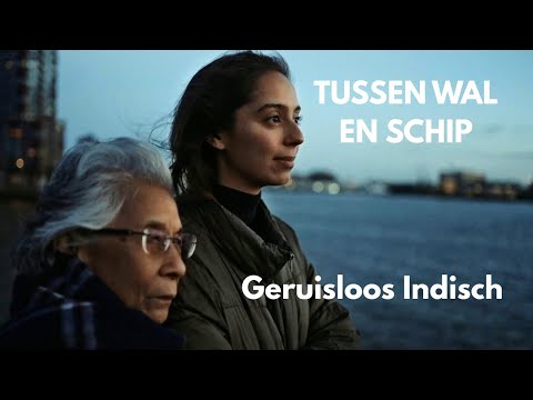 Tussen Wal en Schip - Geruisloos Indisch'