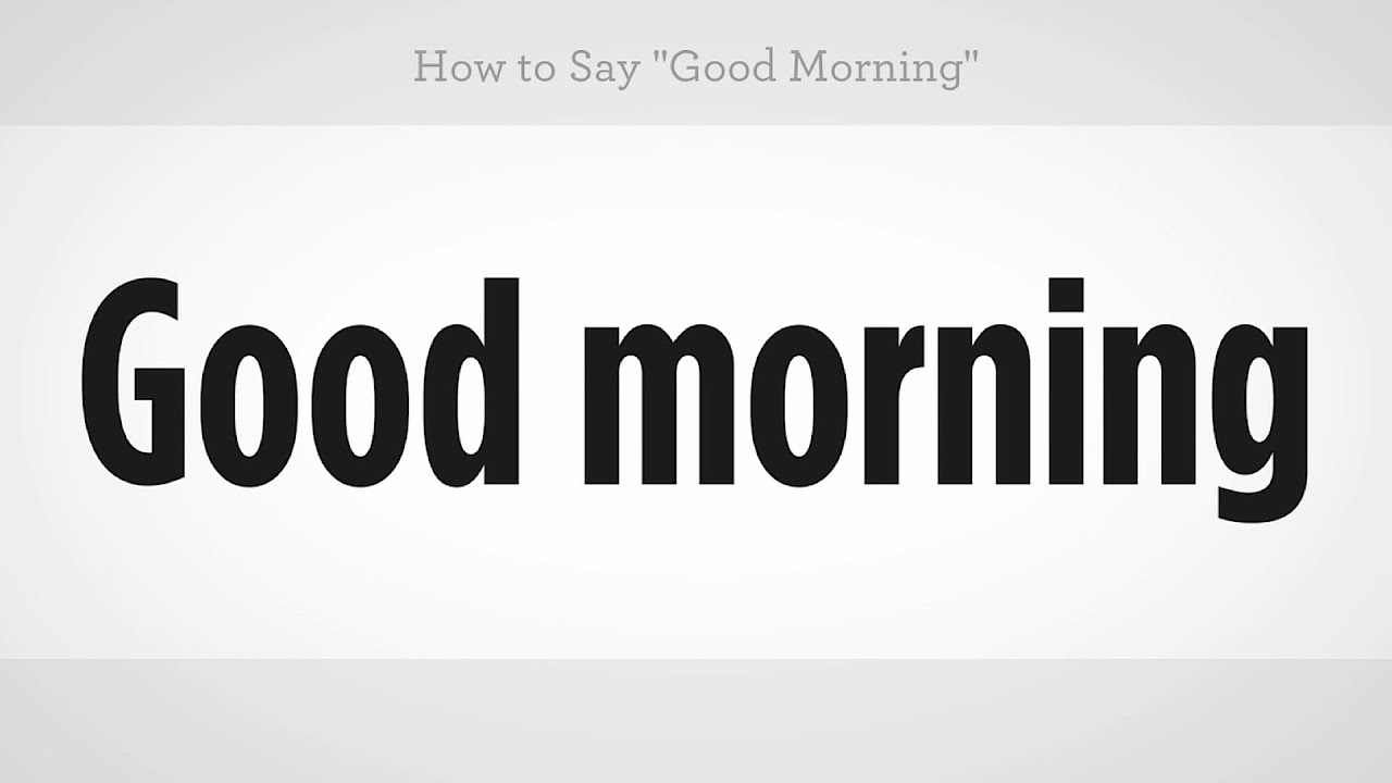 how-to-say-good-morning-mandarin-chinese-youtube