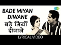 Bade Miya Deewane