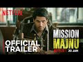 Sidharth Malhotra and Rashmika Mandanna's Mission Majnu to premiere on Netflix