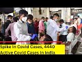 Spike In Covid Cases | 4440 Active Covid Cases In India | NewsX