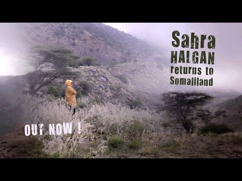 SAHRA HALGAN Trio - Trailer RETURNS TO SOMALILAND (Maraka Prod)