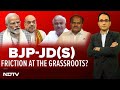 Lok Sabha Elections 2024 | In Karanatakas BJP-JDS Alliance, Friction At The Grassroots?