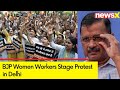 BJP Women Workers Stage Protest After AAP Confirms Swatis Allegations | NewsX