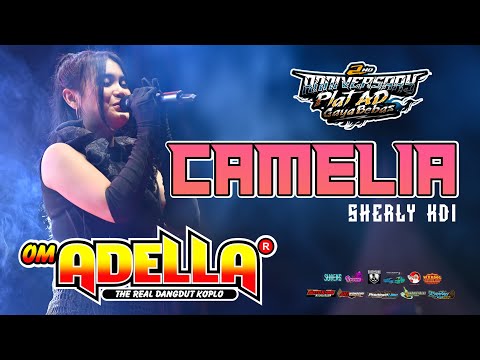 CAMELIA - SHERLI KDI || OM ADELLA | ANNIV 2Nd PLAT AD GAYA BEBAS | 07-09-2024 | YON ARMED BEKASI