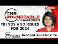 Trends And Issues For  2024 | NewsX  - 24:20 min - News - Video