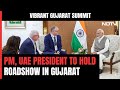 PM Modi, UAE President To Hold Roadshow Ahead Of Big Gujarat Summit
