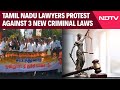Tamil Nadu News | Tamil Nadu Lawyers Protest Against 3 New Criminal Laws