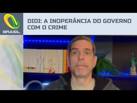 Didi Red Piill: A inoperância do Governo Federal para com o crime organizado