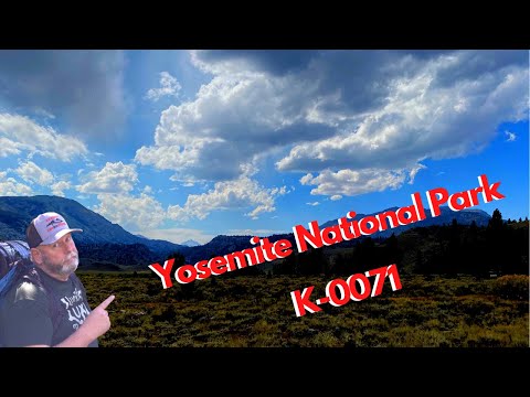 Yosemite National Park K-0071 and the YouTubers Campout/Backpack trip and our POTA/SOTA