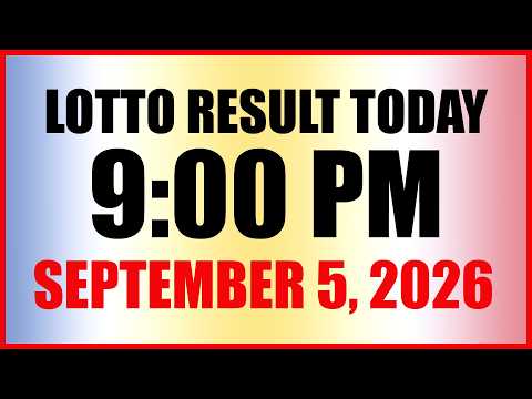 Lotto Result Today 9pm Draw September 5, 2026 PCSO