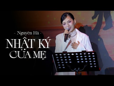 NHẬT KÝ CỦA MẸ - NGUYÊN HÀ x NGUYỄN VĂN CHUNG