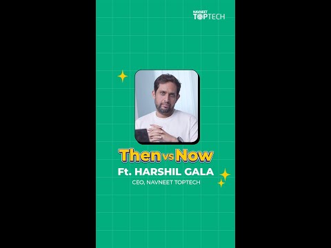 Then vs Now: Evolution of Education with Harshil Gala #NAVNEETTOPTECH #Education #EdTech