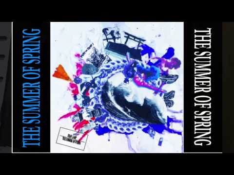 お知らせと5th single 『THE SUMMER OF SPRING』ダイジェスト
