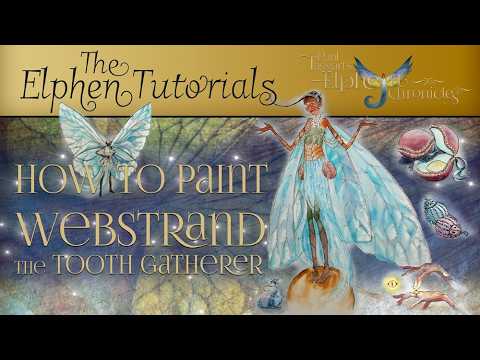 [Box-Set] Trailer - HOW TO PAINT Webstrand, the Tooth Gatherer - Paul Taggart’s Elphen Chronicles