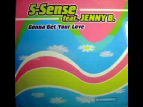 S-Sense - Gonna Get Your Love S-Sense - Gonna Get Your Love