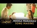 Mooga Manasulu Song Making Video