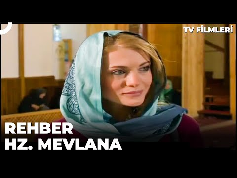 Rehber Hz. Mevlana | Kanal 7 Tv Filmi