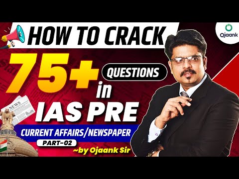 How to Crack UPSC Exam in FIRST Attempt ? TODAY Current Affairs | Newspaper Analysis OJAANK SIR