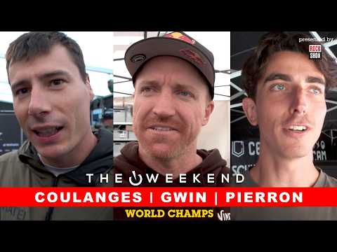 GWIN, COULANGES, PIERRON – The Weekend – MTB WORLD CHAMPIONSHIPS Downhill