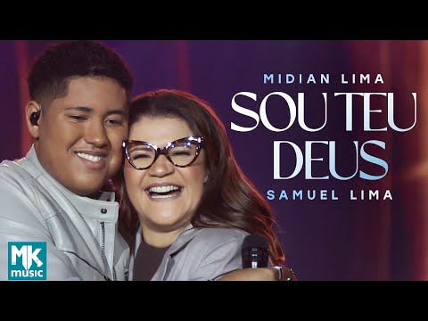Midian Lima e Samuel Lima - Sou Teu Deus (Ao Vivo) (Clipe Oficial MK Music)