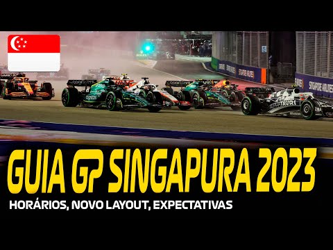 GUIA GP SINGAPURA: MUDANÇA DE LAYOUT, HORÁRIOS, PIRELLI...