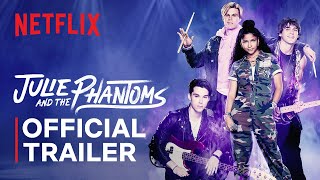 Julie and the Phantoms (2020) Netflix Web Series