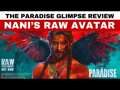The Paradise Glimpse Review: RAW STATEMENT | Nani | Srikanth Odela | Anirudh |