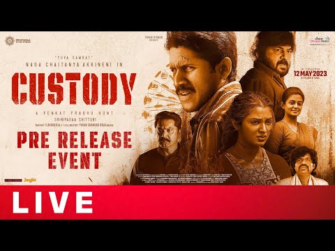 Custody Pre Release Event Live- Naga Chaitanya, Krithi Shetty