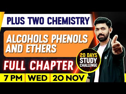 Plus Two Chemistry | Alcohols Phenols And Ethers | Full Chapter | Exam Winner