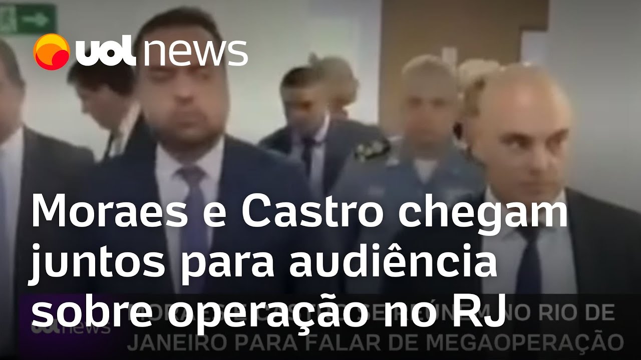 Moraes e Castro chegam juntos para audiência sobre operação no Rio de Janeiro veja  TV Online Moraes e Castro chegam juntos para audiência sobre operação no Rio de Janeiro veja