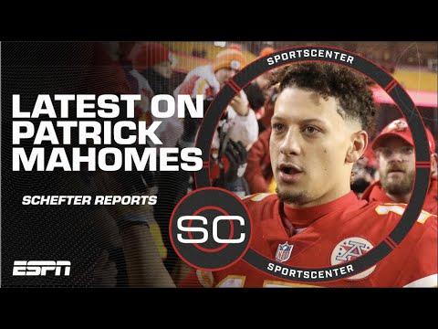 Adam Schefter details what’s next for Patrick Mahomes after ankle injury | SportsCenter