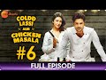 Coldd Lassi aur Chicken Masala - Ep 06 - Web Series -Divyanka Tripathi,Rajeev Khandelwal -Zee Telugu